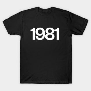 1981 T-Shirt